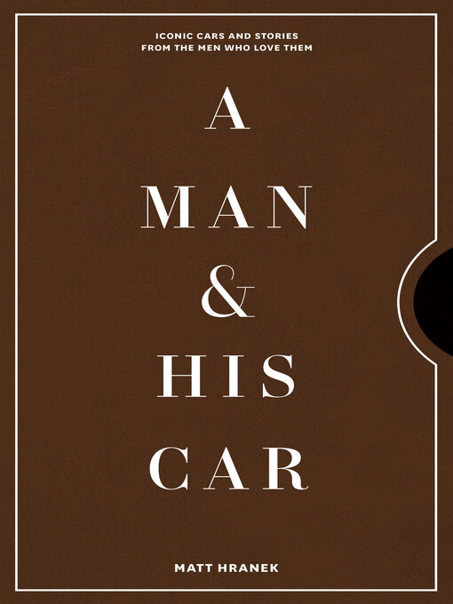 Title details for A Man & His Car by Matt Hranek - Available